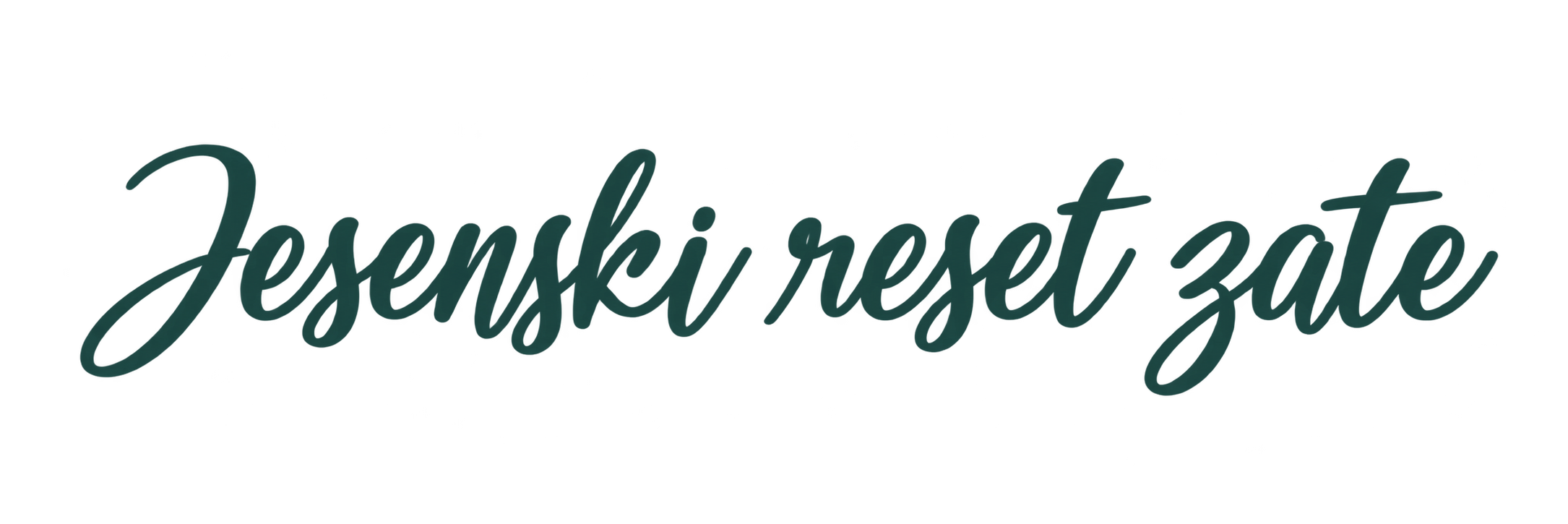 Jesenski reset zate